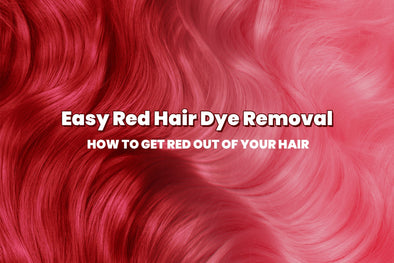 Easy Red Hair Dye Removal: How To Get Red Out of Your Hair